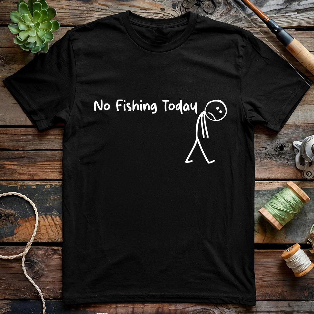 alt=Funny fisherman shirt with No Fishing Today design – humorous fishing apparel for men