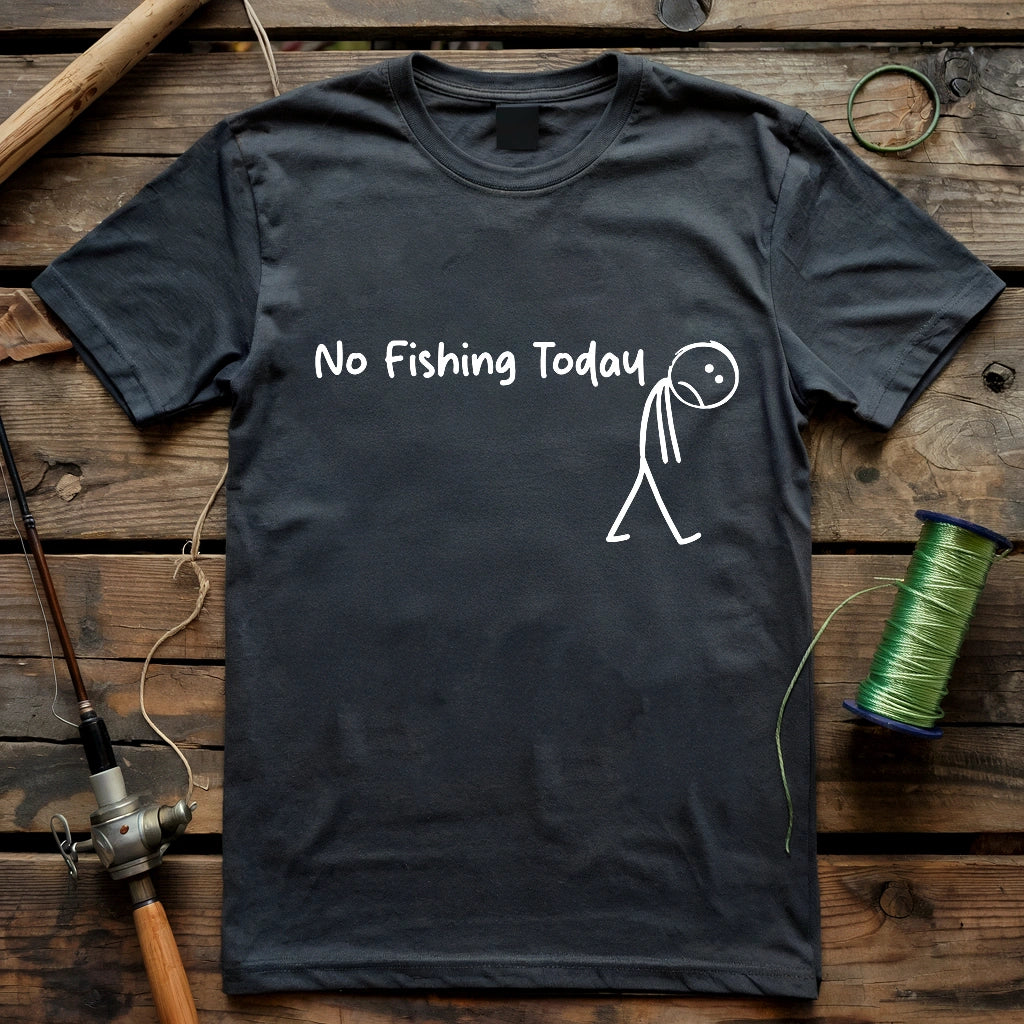 alt=No Fishing Today novelty shirt for outdoorsmen – perfect casual wear for anglers and dads