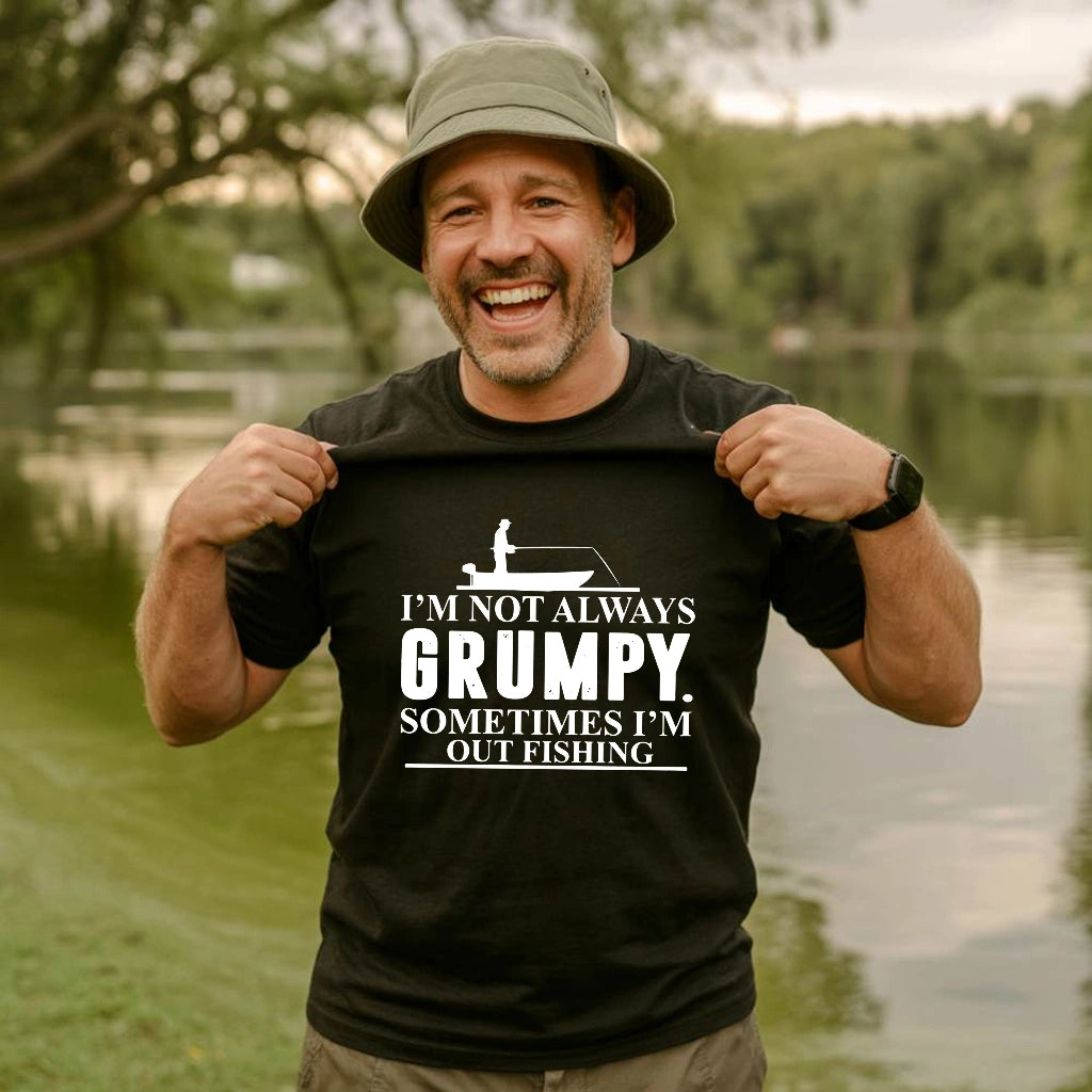 I'm Not Always Grumpy T-shirt