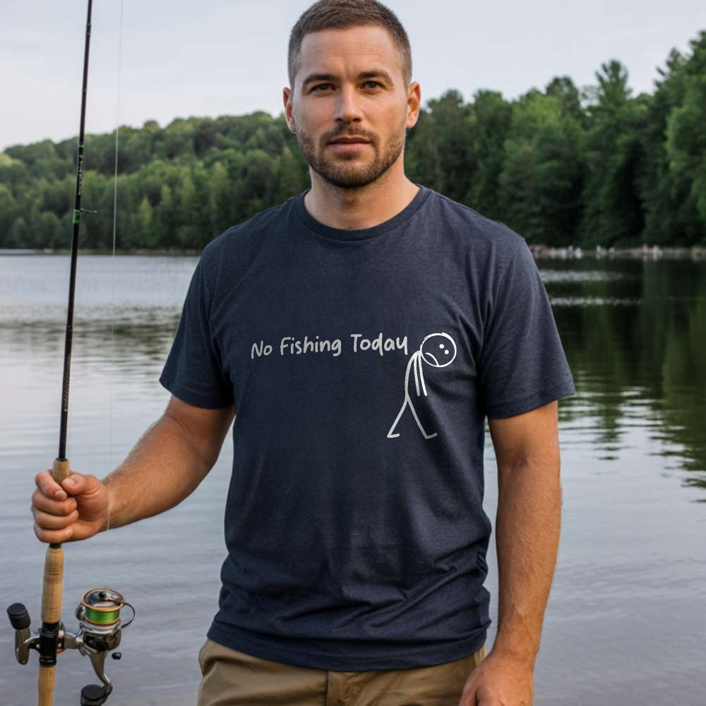 alt=Soft breathable No Fishing Today shirt with sad stick figure – novelty fishing apparel