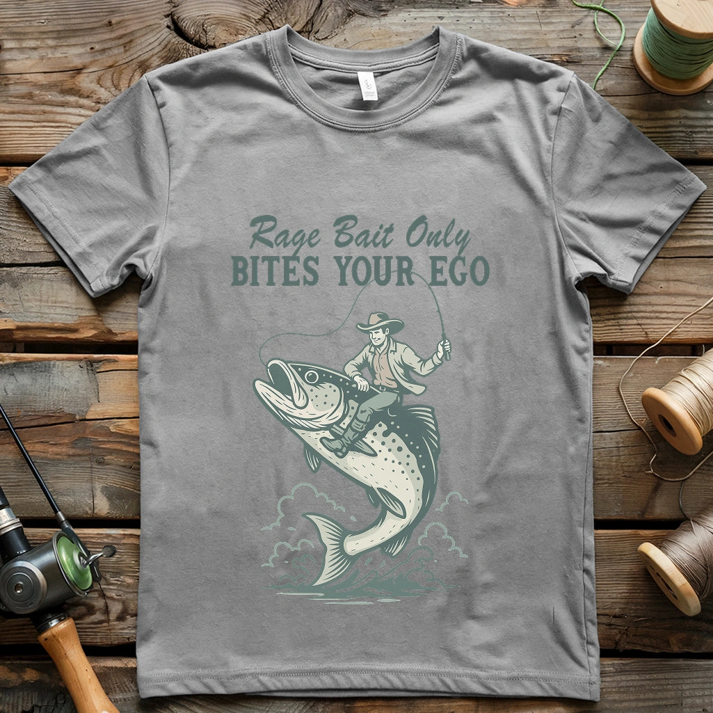 Rage Bait Only Bites Your Ego T-shirt