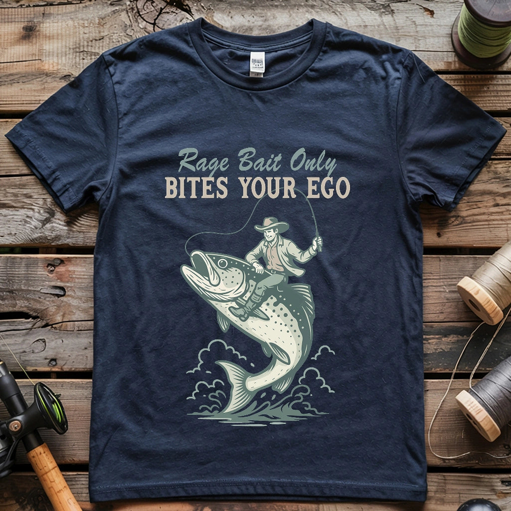 Rage Bait Only Bites Your Ego T-shirt
