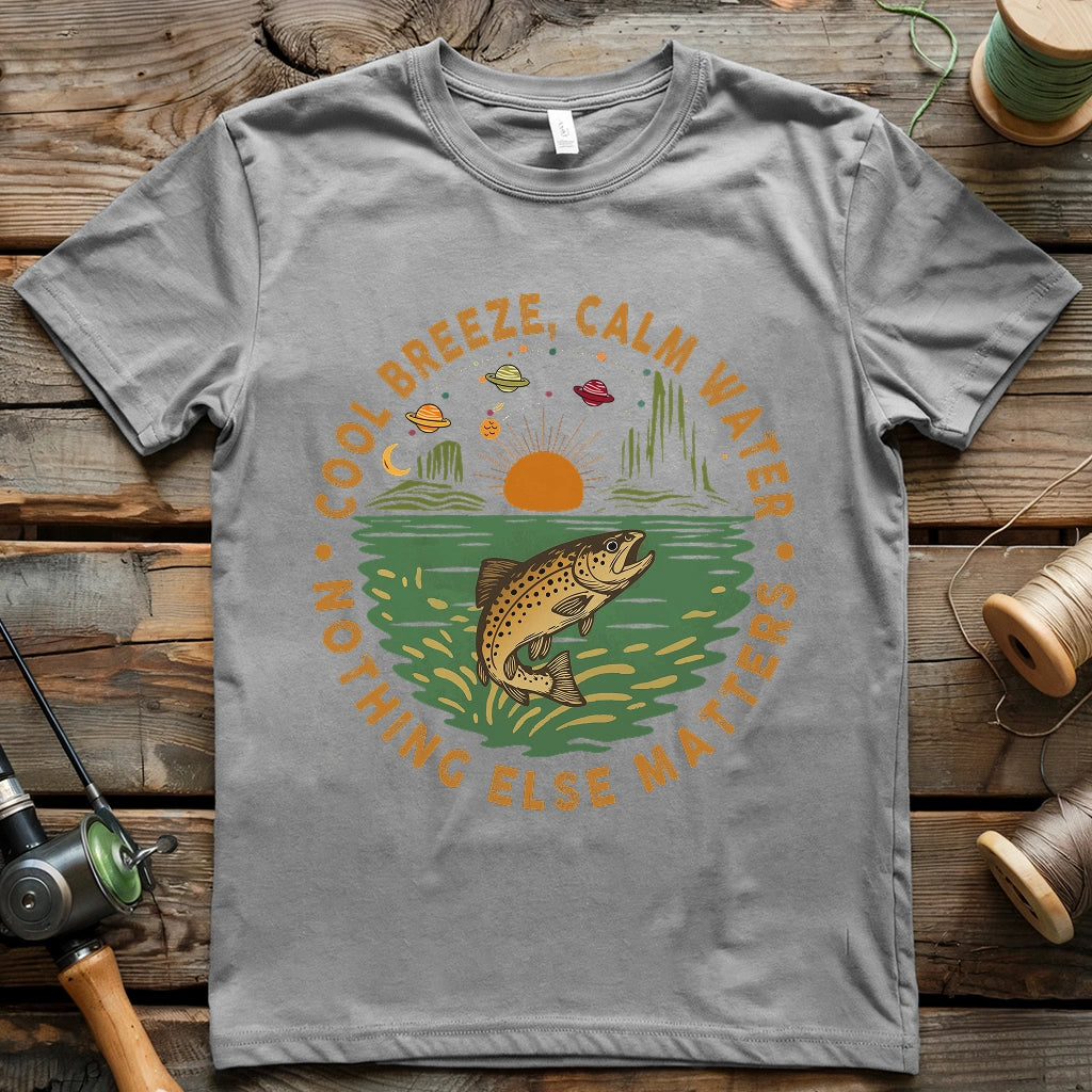 Cool Breeze, Calm Water T-shirt