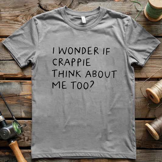 Crappie Think About Me T-shirt