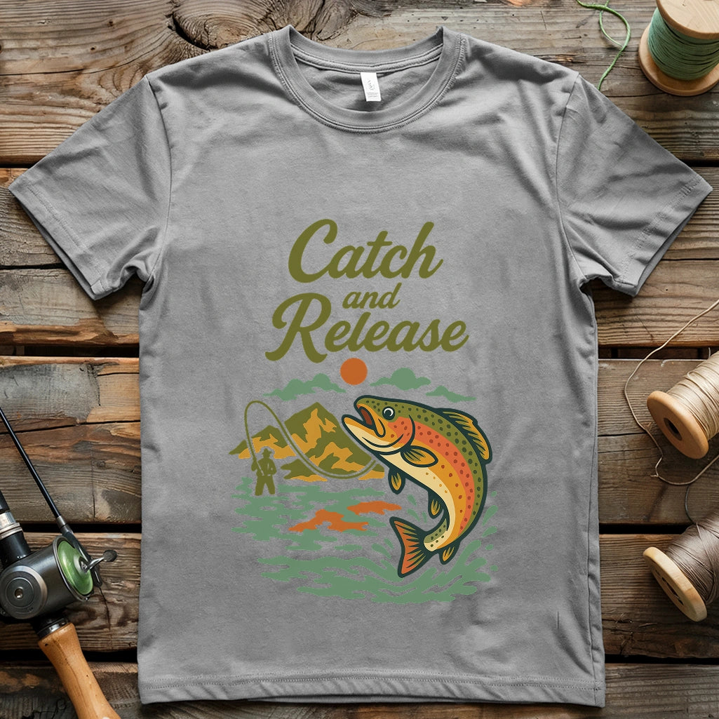 Catch and Release T-shirt