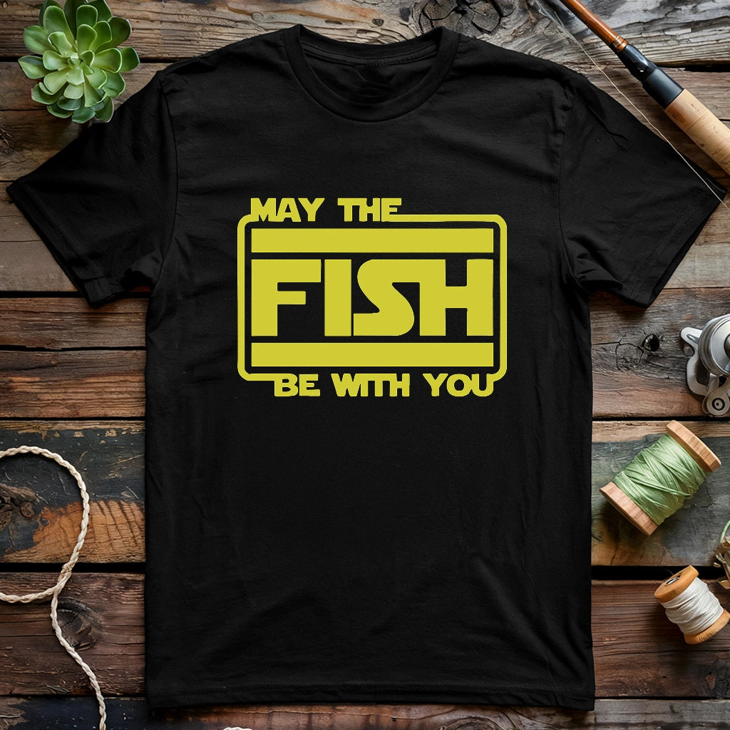 May The Fish Be With You T-shirt