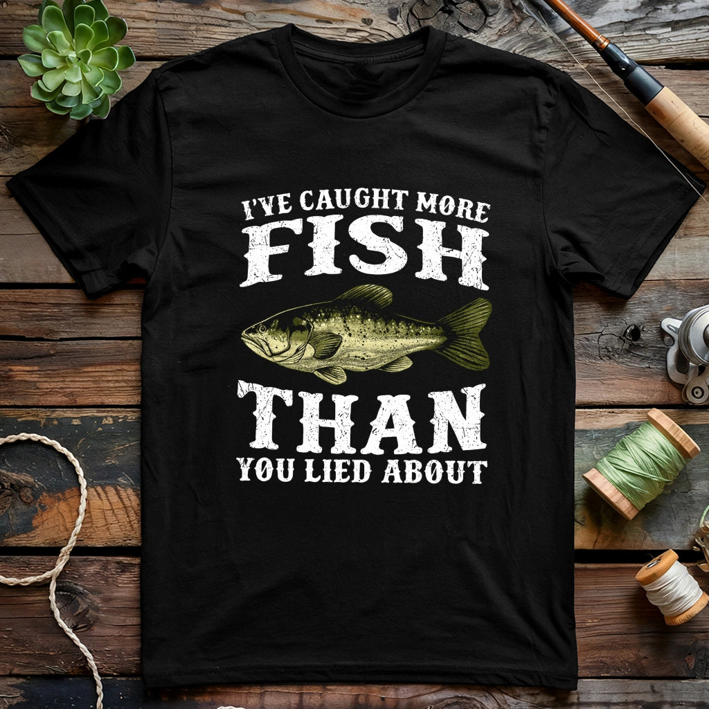 You Lied About T-shirt