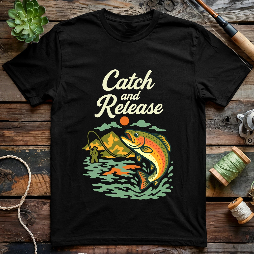 Catch and Release T-shirt