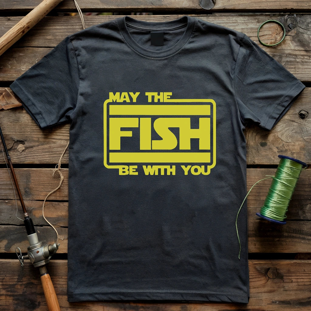 May The Fish Be With You T-shirt