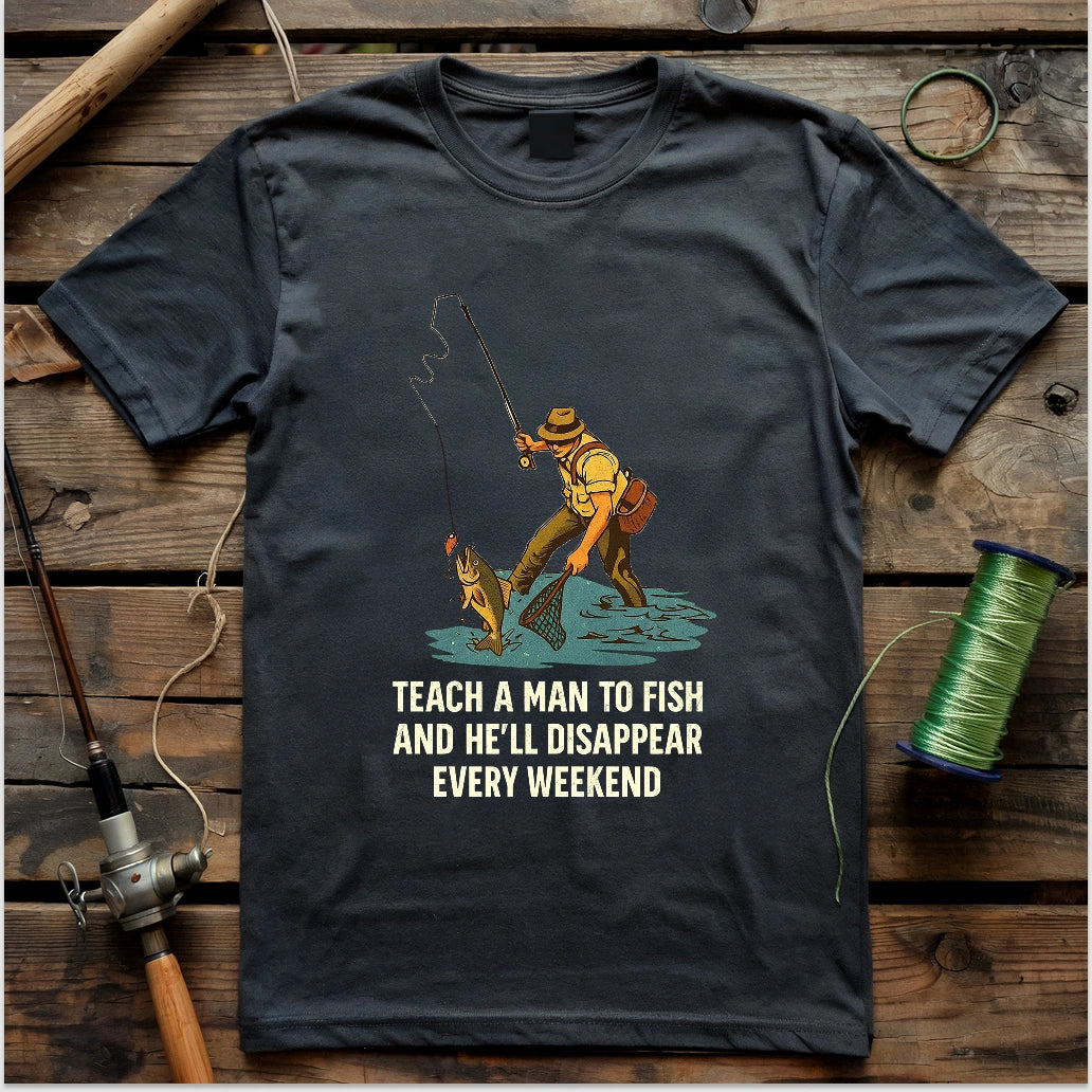 Teach A Man To Fish T-shirt