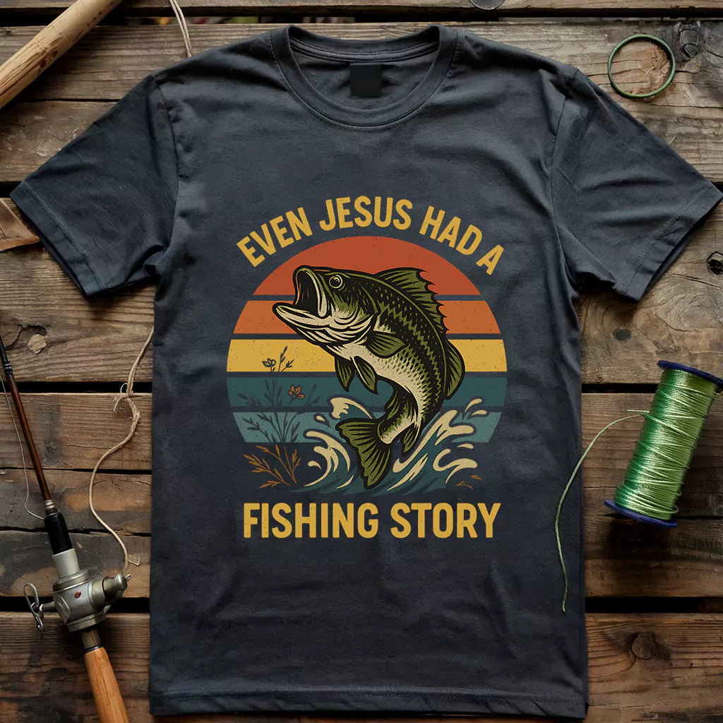 Even Jesus Fished T-Shirt