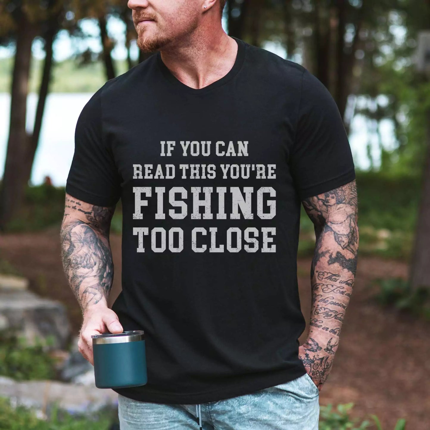 Too Close To Fish T-Shirt