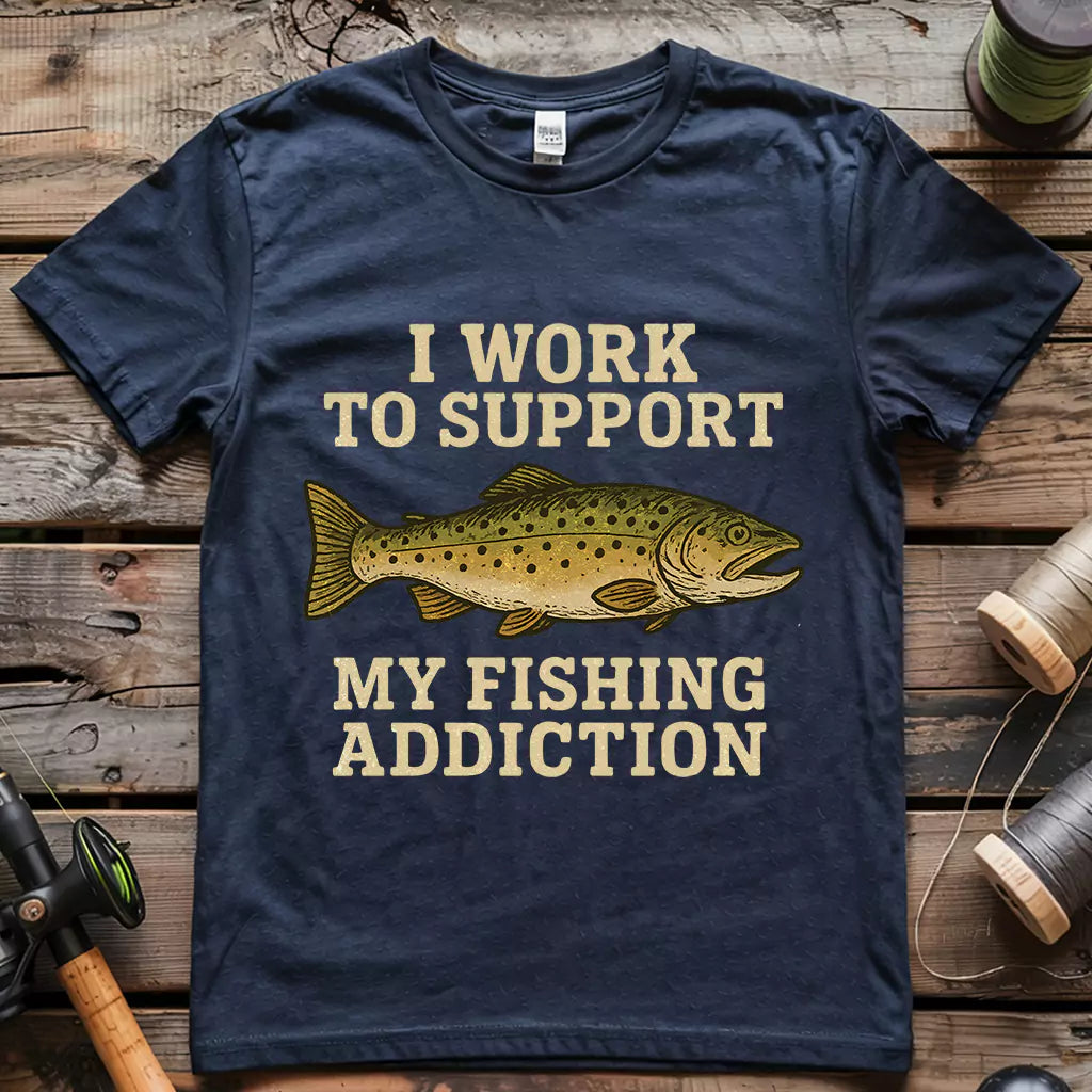 Fishing addiction T-shirt