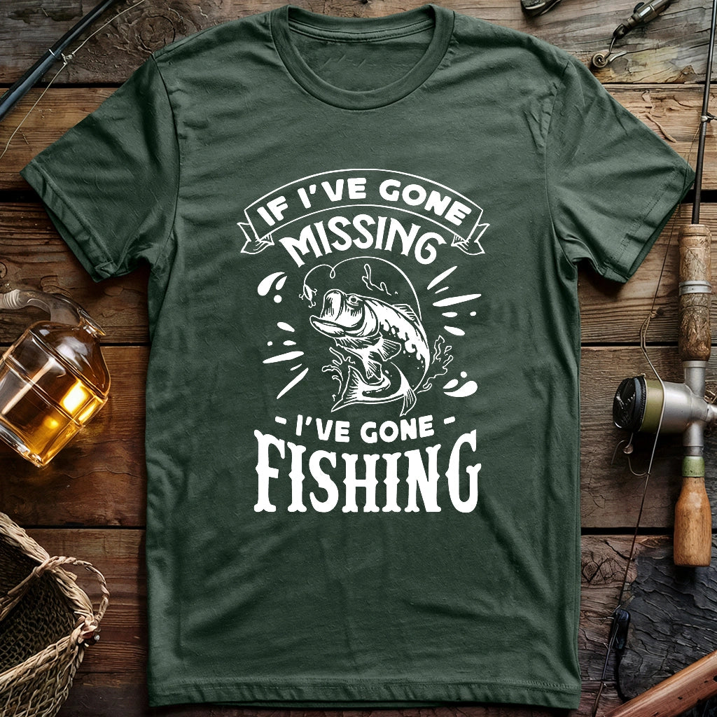If I've Gone Missing 2 T-shirt