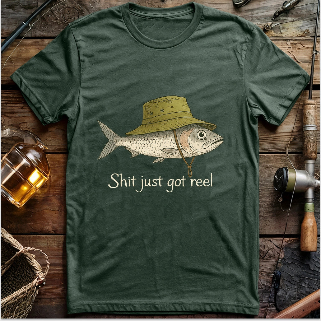 Shit Just Got Reel T-shirt