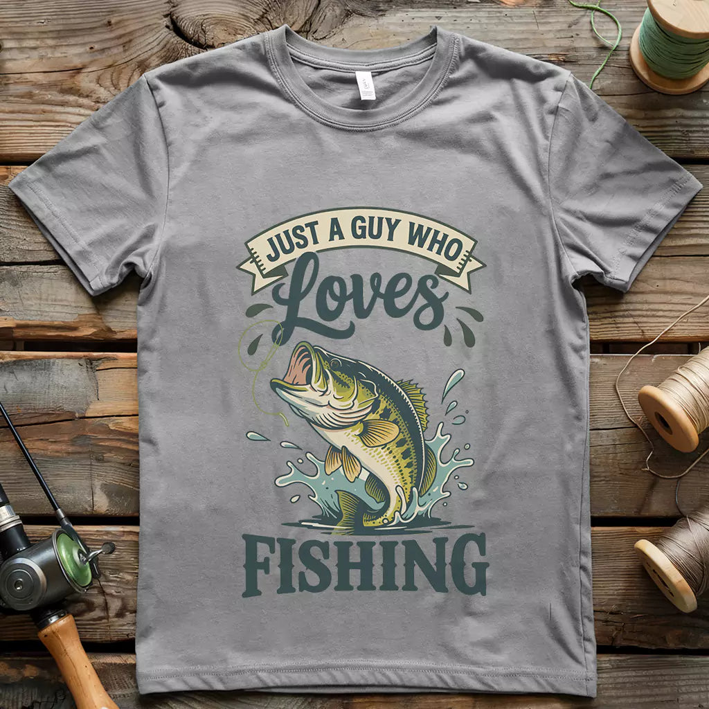 Just A Guy Who Loves Fishing T-shirt