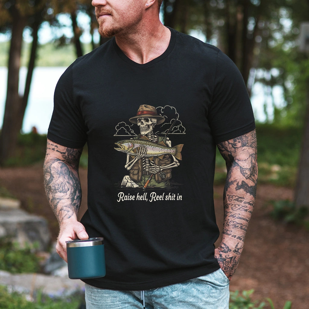 Raise Hell, Reel Shit In T-shirt