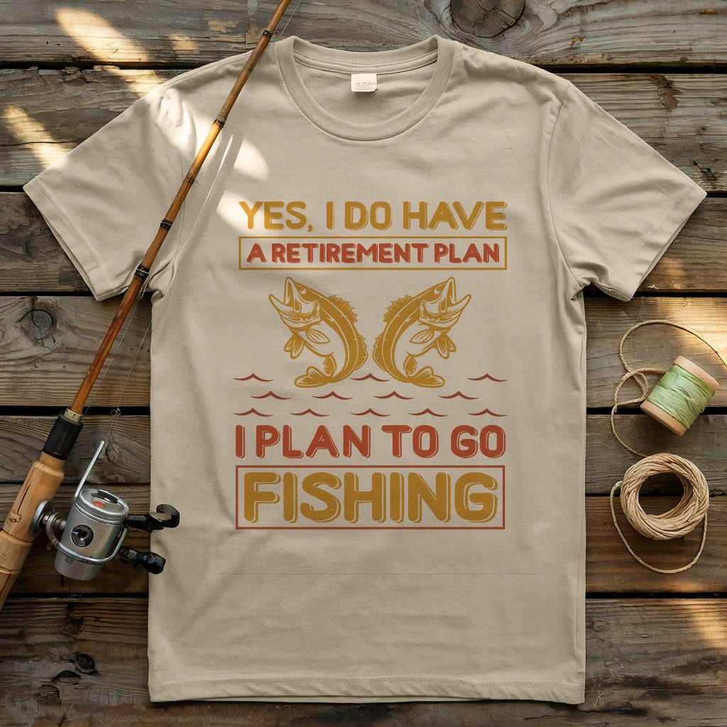 My Retirement Plan T-shirt