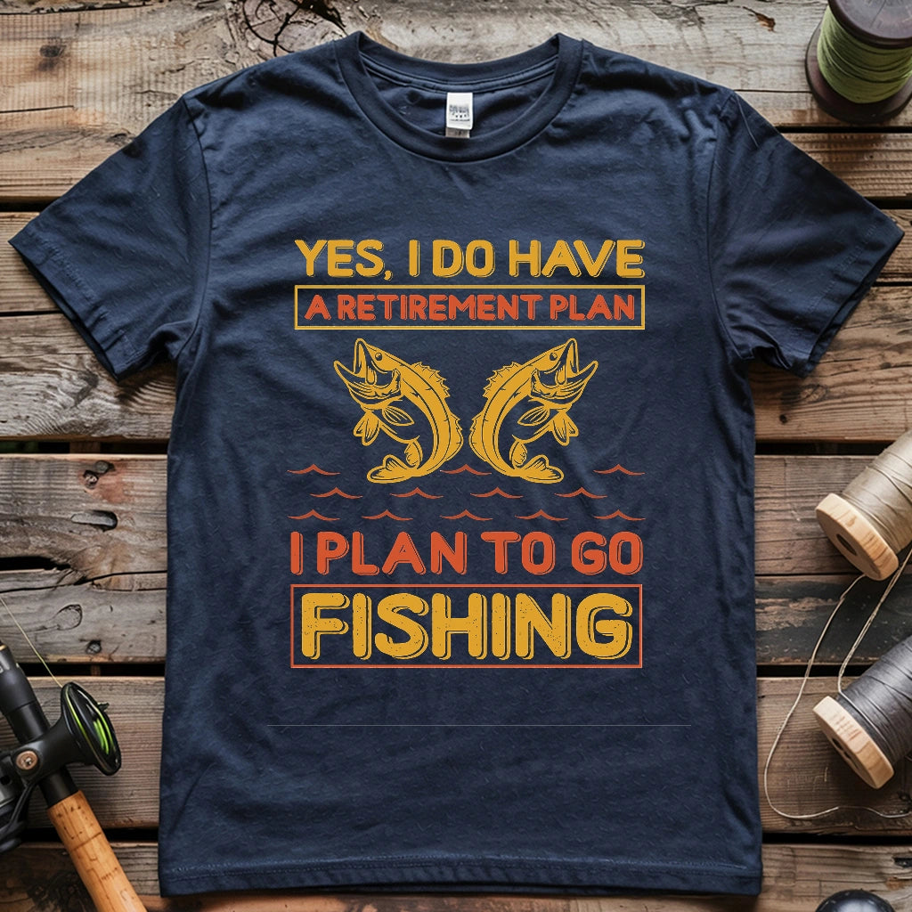 My Retirement Plan T-shirt