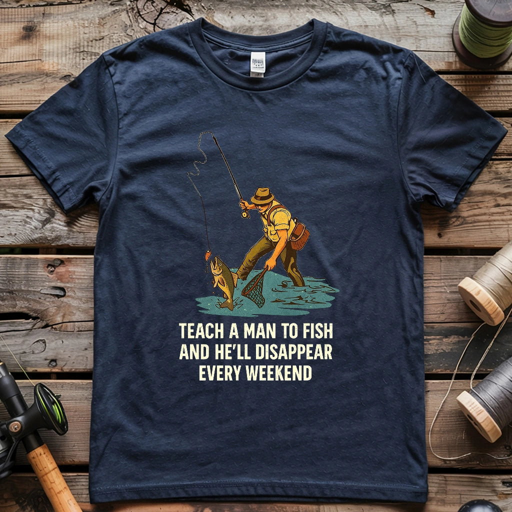 Teach A Man To Fish T-shirt