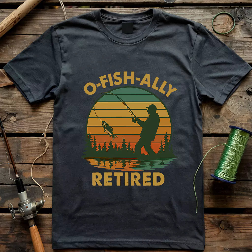 O-fish-ally Retired T-shirt