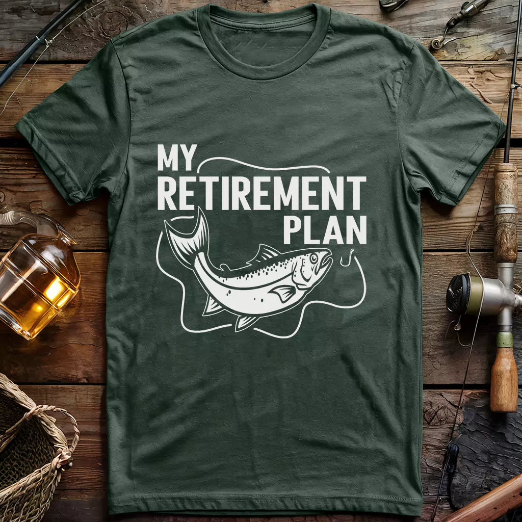 Retirement Plan T-Shirt