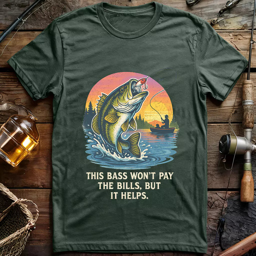 This Bass Won’t Pay The Bills T-shirt