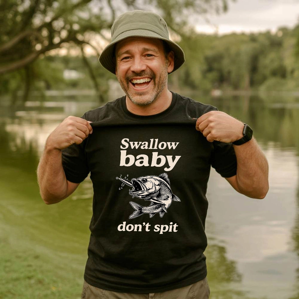 Swallow Baby, Don't Spit 2 T-shirt