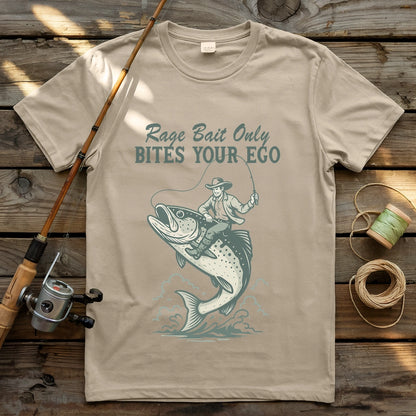 Rage Bait Only Bites Your Ego T-shirt