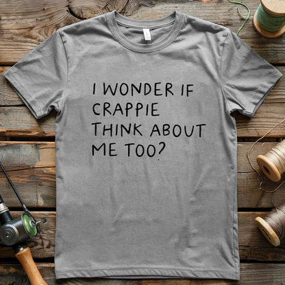 Crappie Think About Me T-shirt