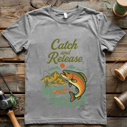 Catch and Release T-shirt