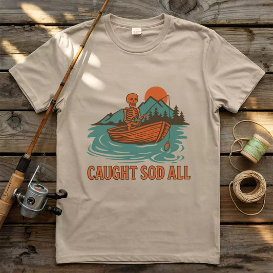 Caught Sod All T-Shirt