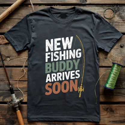 New Fishing Buddy Arrives Soon T-shirt