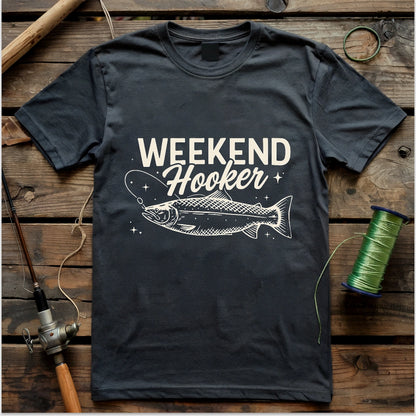 Weekend Hooker T-shirt