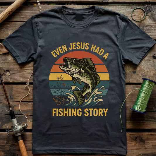 Even Jesus Fished T-Shirt