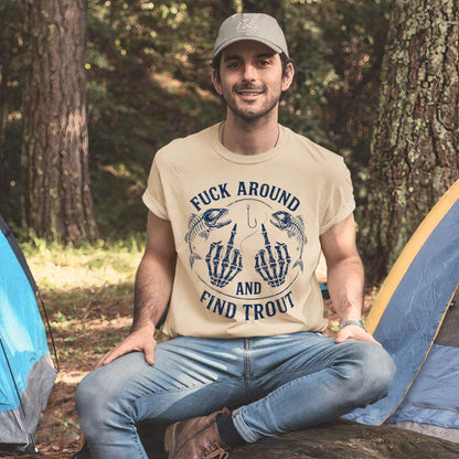 Fuck Around and Find Trout T-shirt