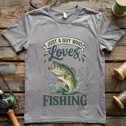 Just A Guy Who Loves Fishing T-shirt