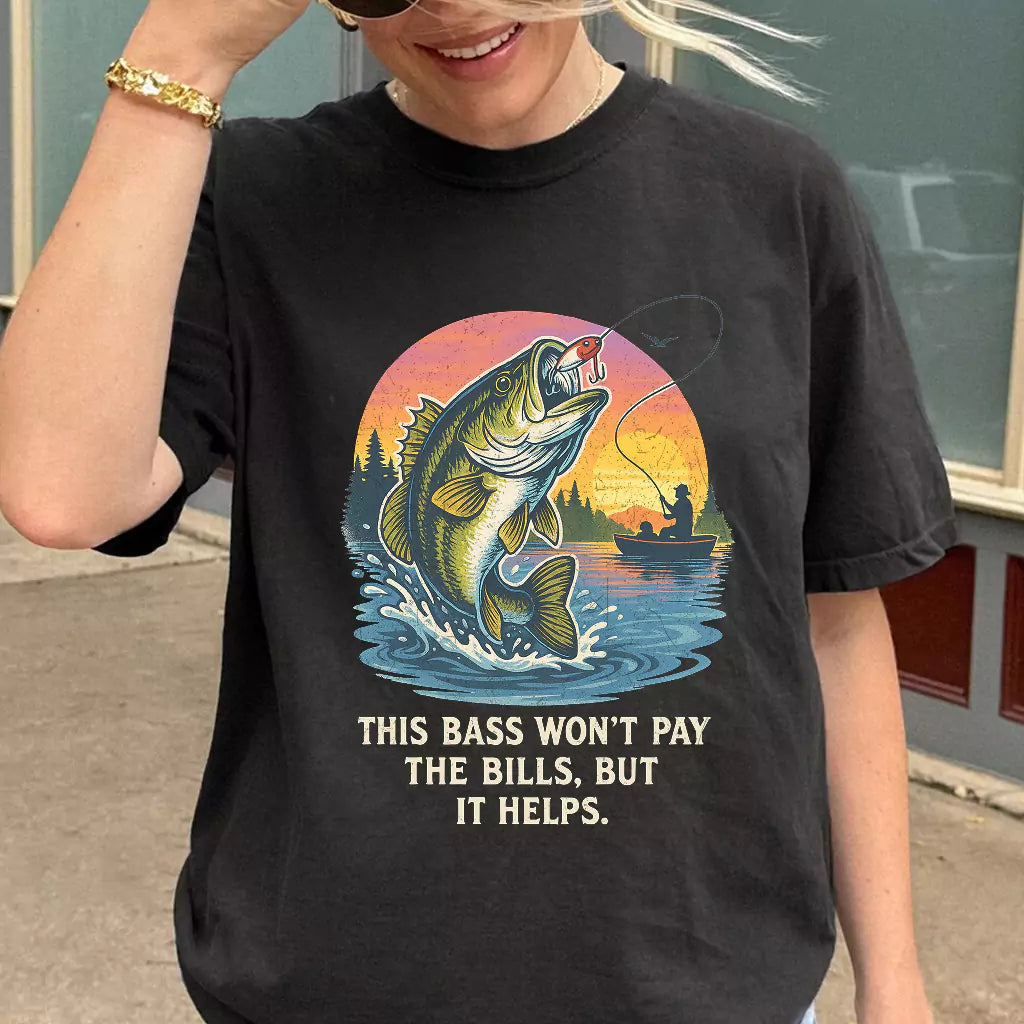 This Bass Won’t Pay The Bills T-shirt