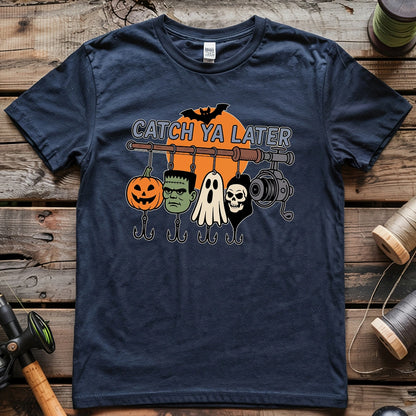 Catch Ya Later T-shirt