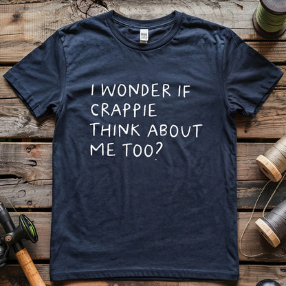 Crappie Think About Me T-shirt