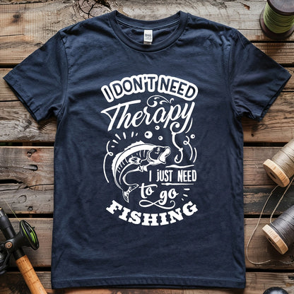 Don't Need Therapy T-shirt