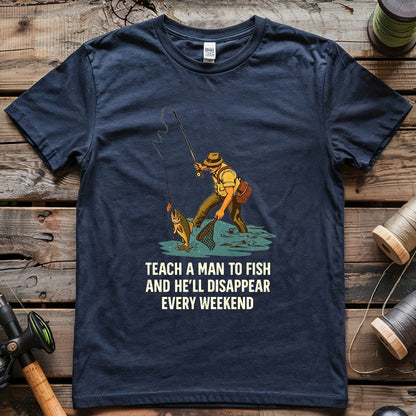 Teach A Man To Fish T-shirt