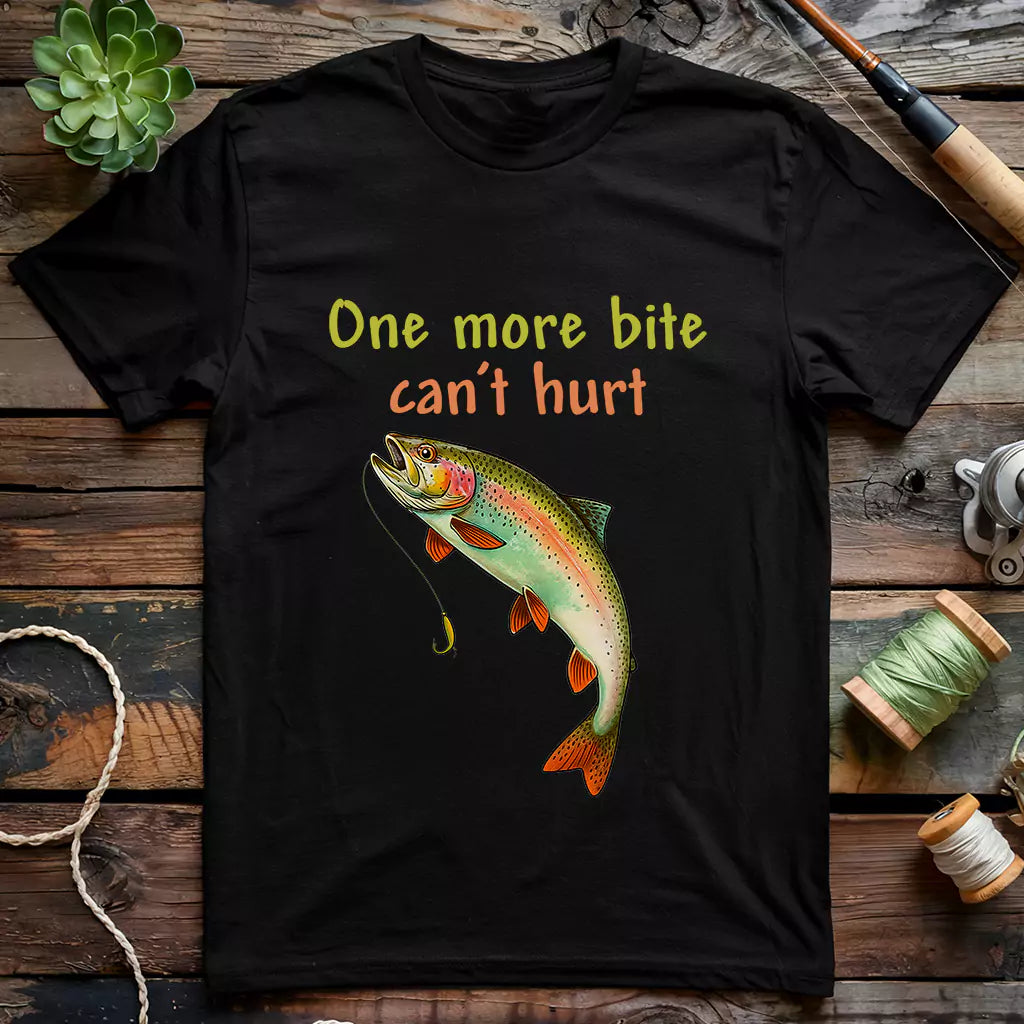 One More Bite Can't Hurt T-shirt